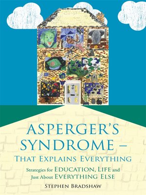 cover image of Asperger's Syndrome--That Explains Everything